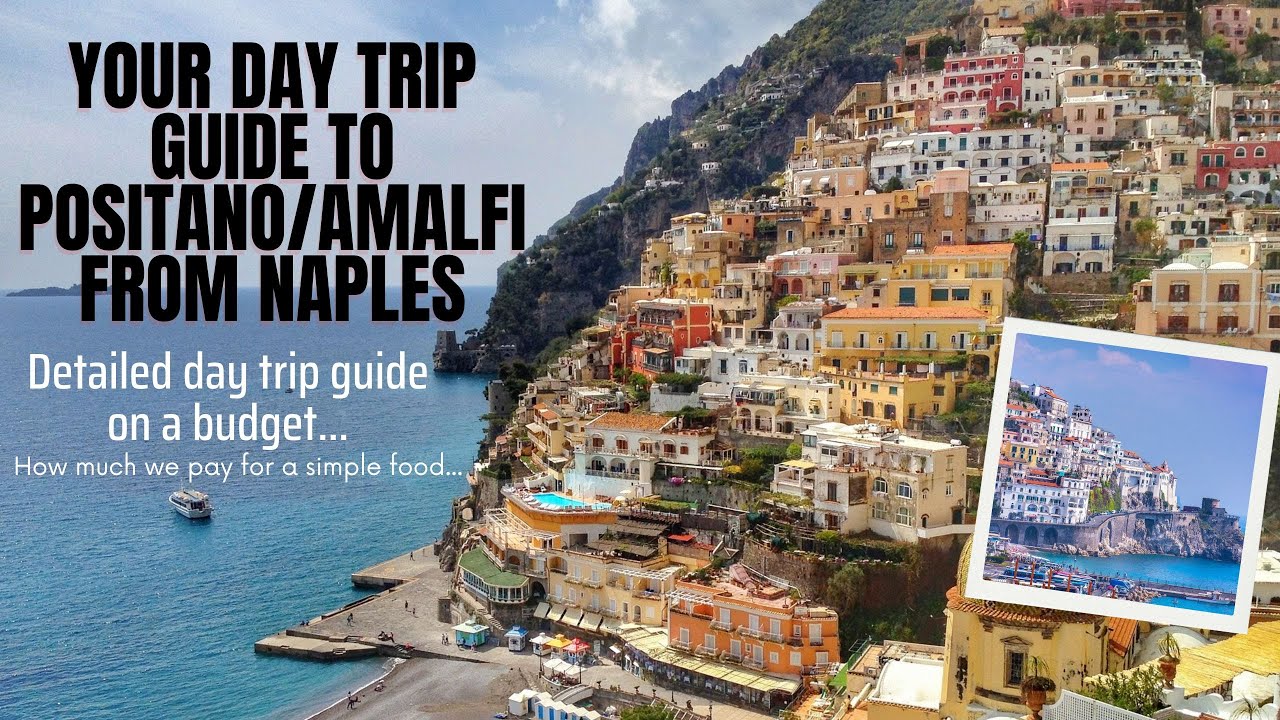 step-by-step-guide-for-a-day-trip-to-positano-or-amalfi-coast-from