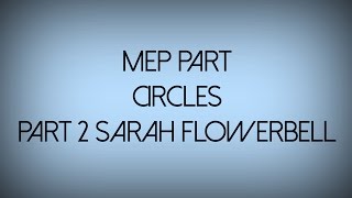 [SSO MEP] Circles II Part 2 II For Sarah Flowerbell ❤