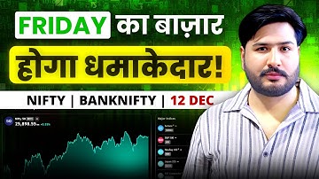 Nifty & Bank Nifty Analysis for Friday | 12 December 25 | Nifty Tomorrow #nifty