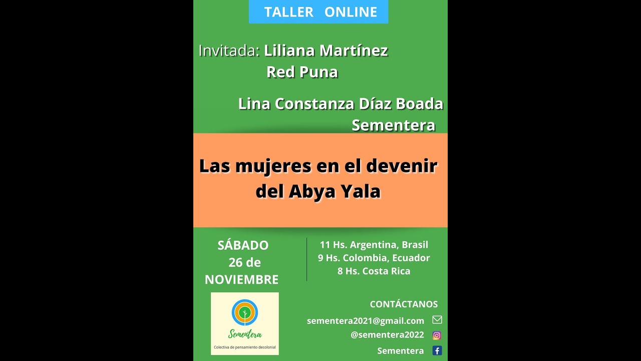 Las mujeres en el devenir del Abya Yala. Invitadas: Liliana Martínez y ...