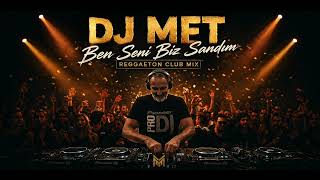 Ben Seni Biz Sandım Ya - Dj MFT Reggaeton Club Mix - Cover Remix - Türkçe Deep House - Club Mix