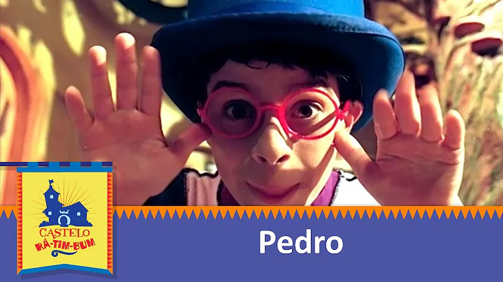 Pedro - Castelo R-Tim-Bum