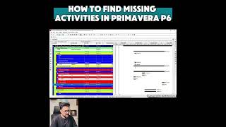 How to find Missing activites in Primavera P6