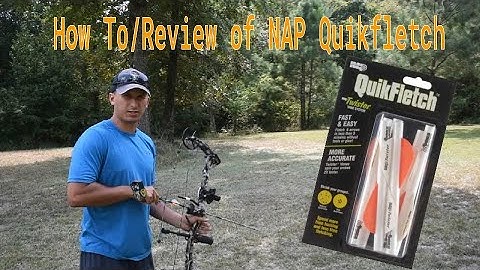 How to/Review of NAP Twister Quikfletch