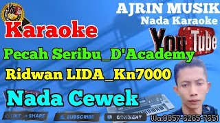 Ridwan LiDa - Pecah Seribu [Karaoke] Kn7000 - Nada Wanita | Ajrin Musik