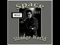 Space - Strange World (2015)