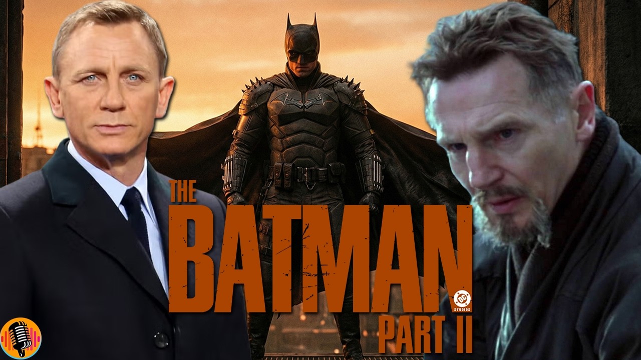 Liam Neeson & Daniel Craig in talk for MAIN Villain role for The Batman Part 2