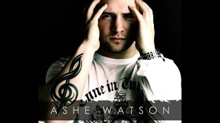 Ashe Watson - Shalow (2oo9)