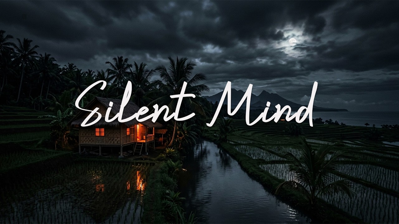Silent Mind Deep Sleep Music 3 Hours – Calm Anxiety & Stop Overthinking
