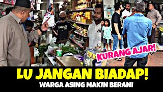 Woi Diamlah! Warga Asing Kurang Ajar Tapi Terbaik Abang Ni