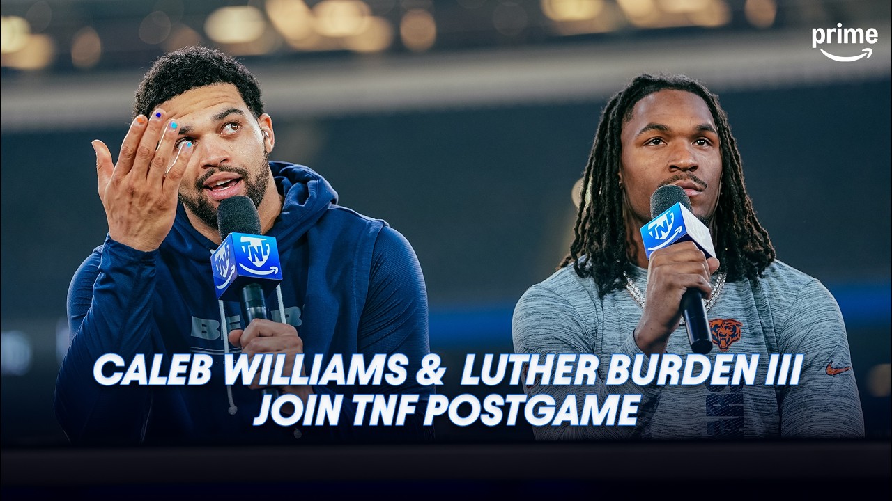 Caleb Williams and Luther Burden III on the Bears’ Win, Caleb’s Return Home | TNF on Prime