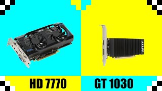 AMD Radeon HD 7770 vs Nvidia GeForce GT 1030 | Tested in 7 Games
