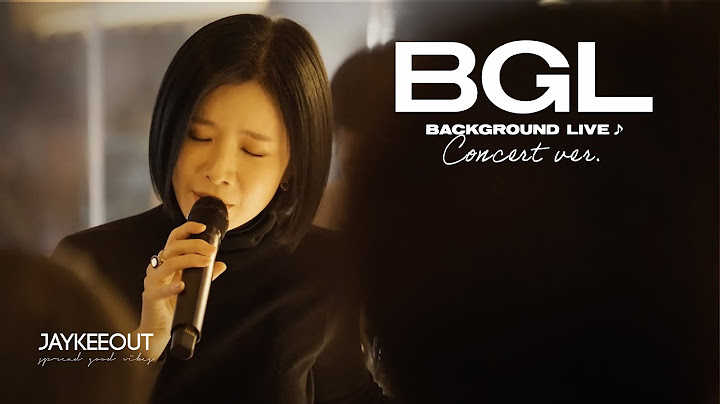 [BGL : Background Live] Concert ver. (ft. Park Ki Young) | JAYKEEOUT