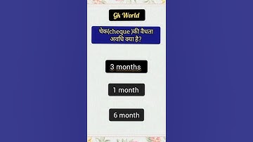 Cheque validity||🧠#gk