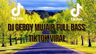 Download Lagu DJ GEBOY MUJAIR FULL BASS TIKTOK VIRAL (Prengky Gantay Remix) MP3 Download Lagu DJ GEBOY MUJAIR FULL BASS TIKTOK VIRAL (Prengky Gantay Remix) MP3