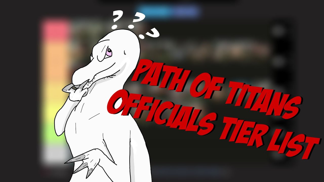 Path of Titans Official Character Tier List/Discussion - Patch 39681