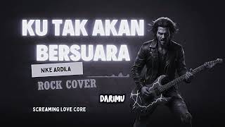 Dengarkan Sekarang Nike Ardila  Ku Tak Akan Bersuara cover Rock Viral