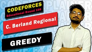 Famous C. Berland Regional | Educational Codeforces Round 108 | CODEFORCES | CODE EXPLAINER Profile