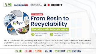 Full IPAK's Debut Webinar | From Resin to Recyclability: Closing the Loop by Bridging Innovation Guide