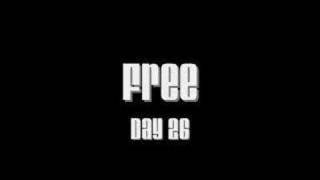 Video thumbnail of "Free - Day 26"