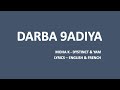 Darba 9adiya   moha k dystinct  yam transliteration english  french lyrics