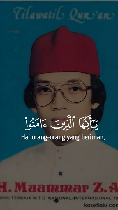 H. Muammar ZA Surat Al Baqarah ayat 183 satu napas