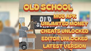 Old school mod apk witt unlimited money and cheats mod apk unlocked editor and latest version  screenshot 2