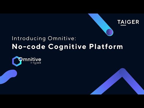 Introducing Omnitive - No-code Cognitive Platform