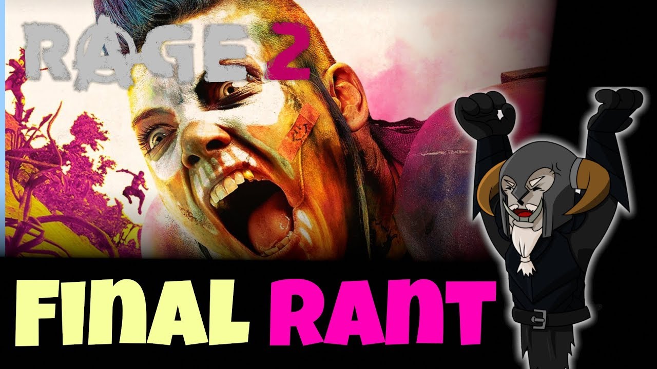 Rage 2 Final Rant Gaming Gods - roblox mobile rant