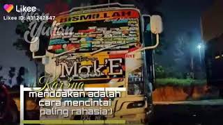 Story wa truk MAK'E rebecca