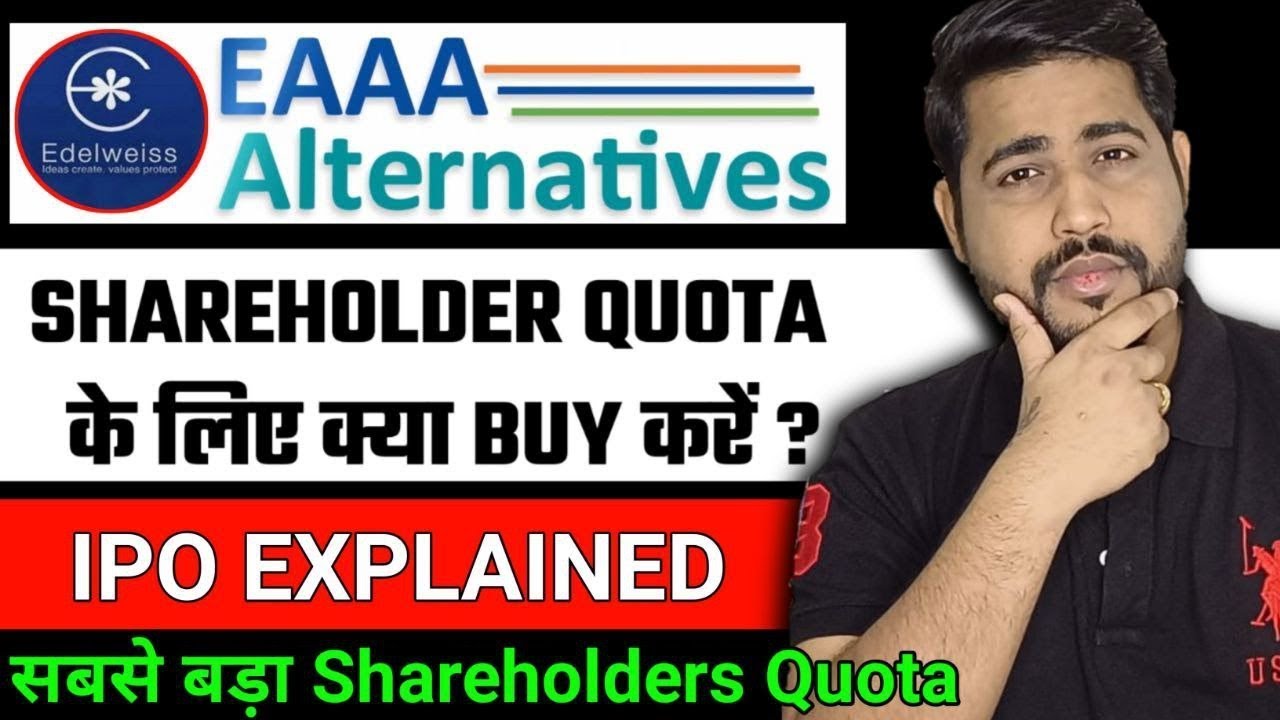 Edelweiss Alternative IPO Explained: Avail the Shareholder Quota Now! | Wealth tak
