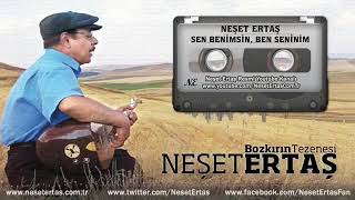 Neşet Ertaş - Sen Benimsin Ben Seninim