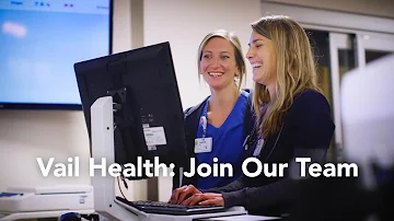 Vail Health: Join Our Team