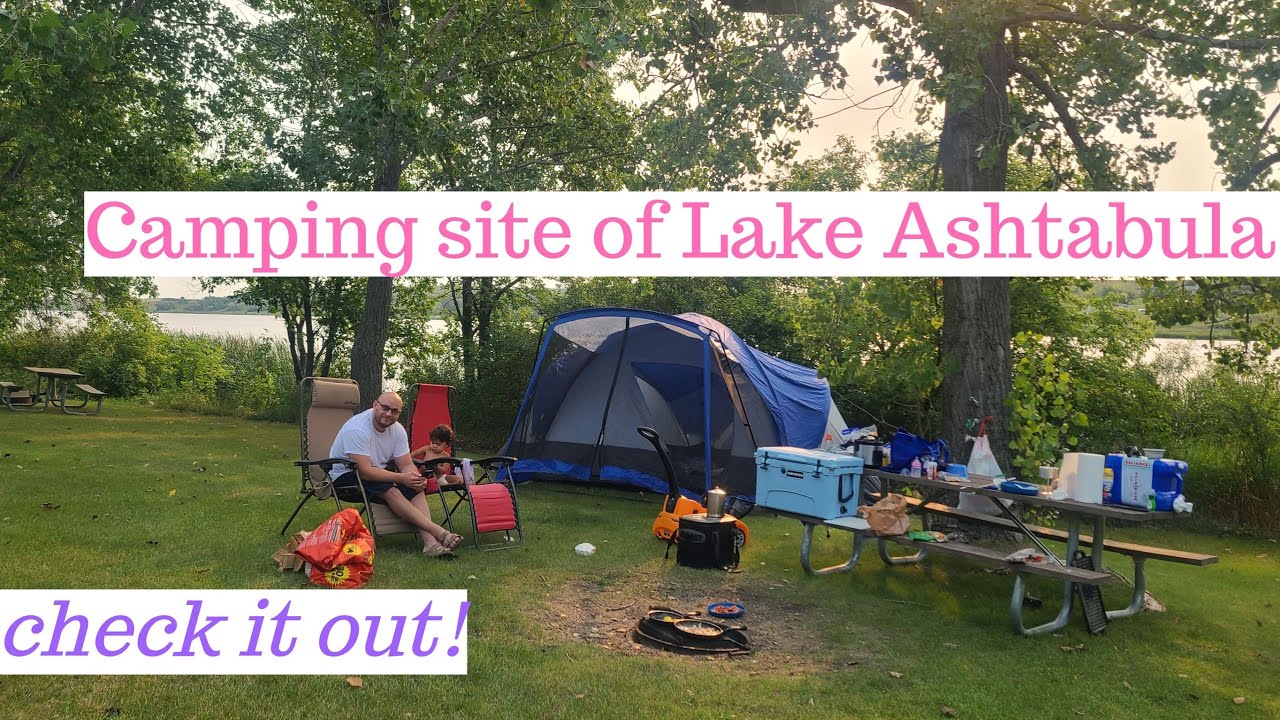 Camping site of Lake Ashtabula First camping with Keira 