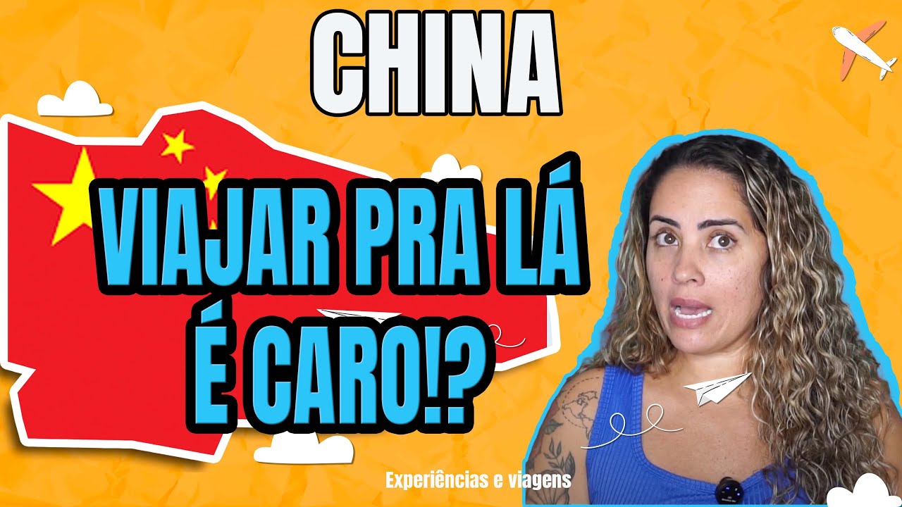 Viajar pra China é caro!?