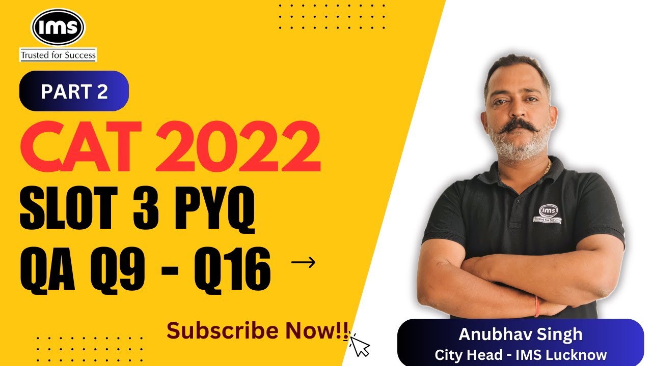 CAT PYQ QUANT Section | CAT22 Slot 3- Part 2 