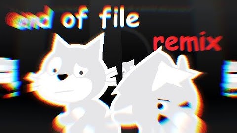End of File (Endless SQ Scratch Mix) Remix - Original Song by @ProfessorColour