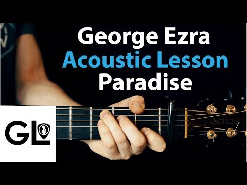 Paradise - George Ezra: Acoustic Guitar Lesson EASY beginner 🎸