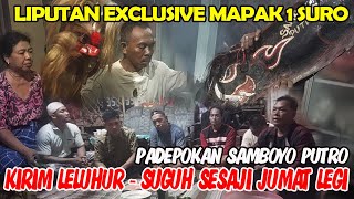 LIPUTAN EXCLUSIVE MAPAK 1 SURO !!! KIRIM LELUHUR - SUGUH SESAJI SAMBOYO PUTRO