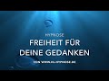 Freiheit für deine Gedanken - Hypnose | Gedankenkarussell stoppen – wie du aufhörst zu grübeln