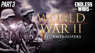 WWII Stormtroopers (Part 3) | Historical Documentary