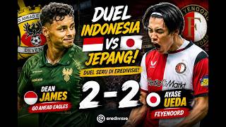 Dean James vs Ayase Ueda! Duel Pemain Indonesia-Jepang Berakhir 2-2 🔥