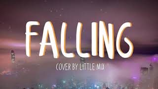 Harry Styles - Falling / Little Mix Cover (Lyrics)