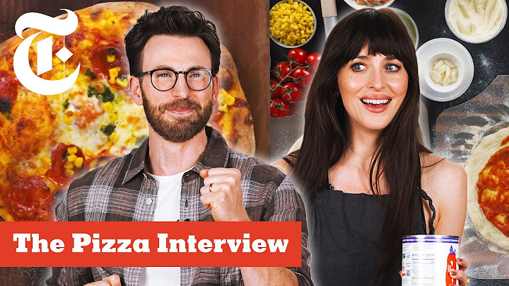 Chris Evans and Dakota Johnson: The Pizza Interview | NYT Cooking