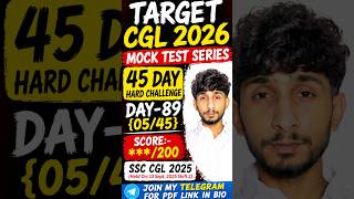 MOCK TEST SERIES (05/45)            DAY-89 FOR CGL 2027 #motivation#cgl#ssc#upsc