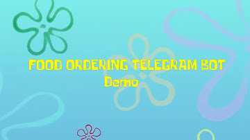 Food ordering telegram bot demo