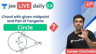 JEE: Circle L7 | Pair of Tangents | Unacademy JEE | IIT JEE Maths | Sameer Chincholikar