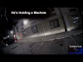 A Standoff with a Man Holding a Machete
