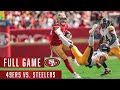 49ers vs. Steelers | Week 3 | Full Game