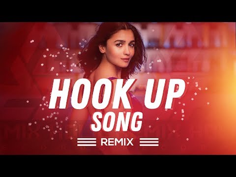 hook-up-song-remix-dj-axy-2019-|-bollywood-hindi-songs